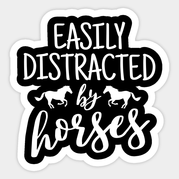 Easily distracted by horses Sticker by colorbyte